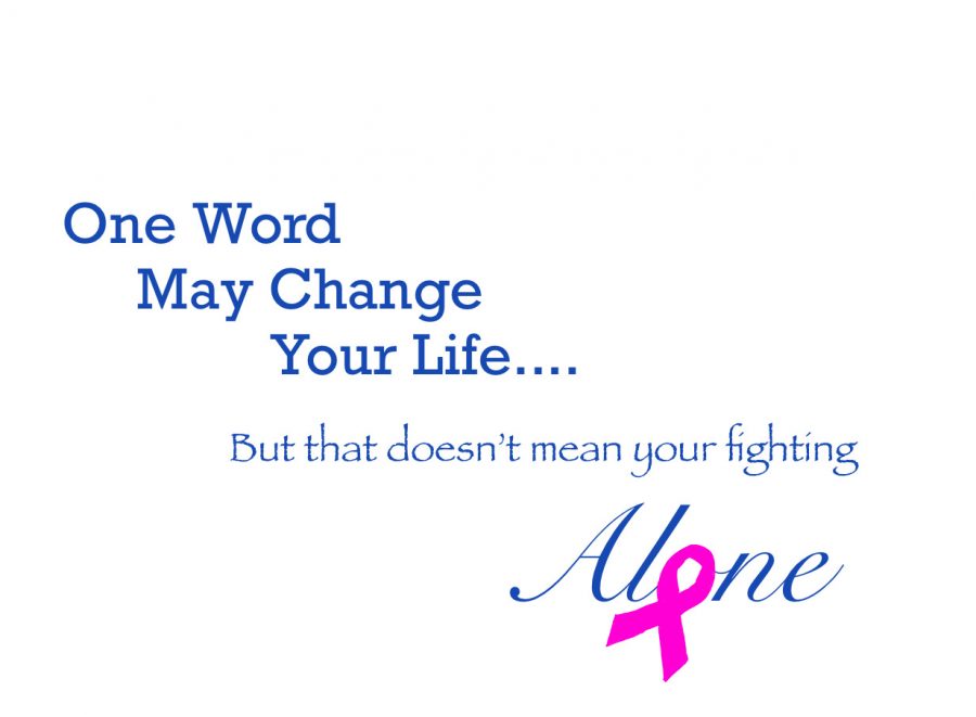 A+single+battle+with+cancer+isnt+a+battle+that+your+fighting+alone.+Whether+your+communities+by+your+side+or+your+friends+and+family%2C+you+will+always+be+fighting+this+battle+with+someone+by+your+side+because+nobody+would+be+fighting+this+horrible+disease+on+their+own.+