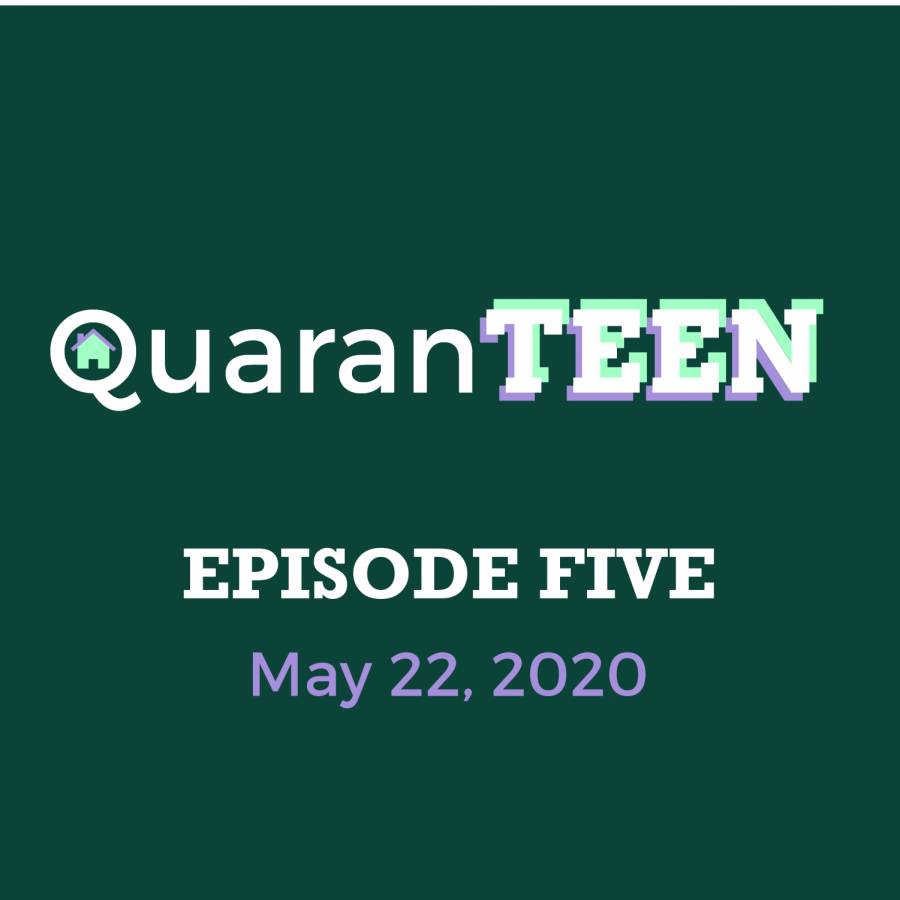 QuaranTEEN%2C+Episode+Five