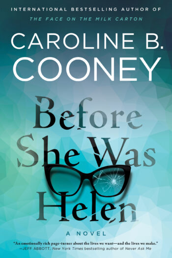 Before She Was Helen by Caroline B. Cooney: Hardback, 336 pages 