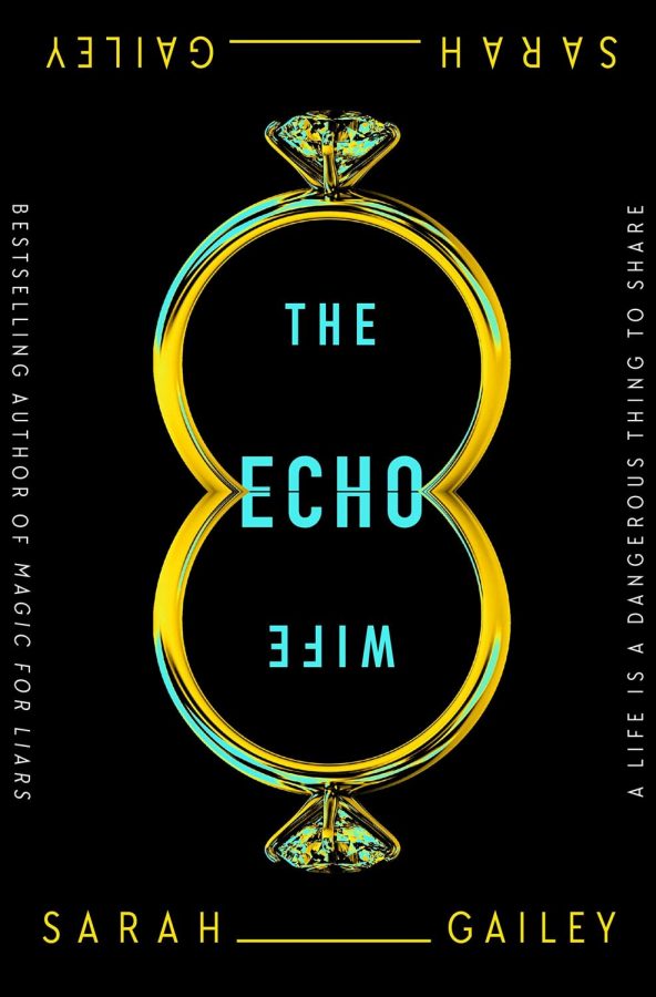 The+Echo+Wife+by+Sarah+Gailey+%28Hardcover%2C+256+pages%29